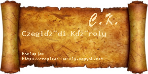 Czeglédi Károly névjegykártya